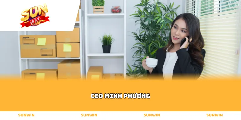 CEO Minh Phương