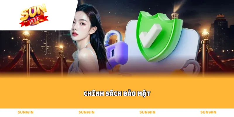 Chính sách bảo mật