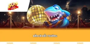 bắn cá đổi thưởng
